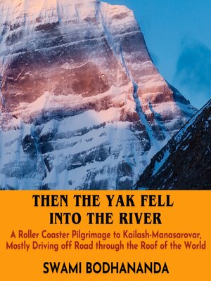 cover image of Then the Yak Fell  Into the River